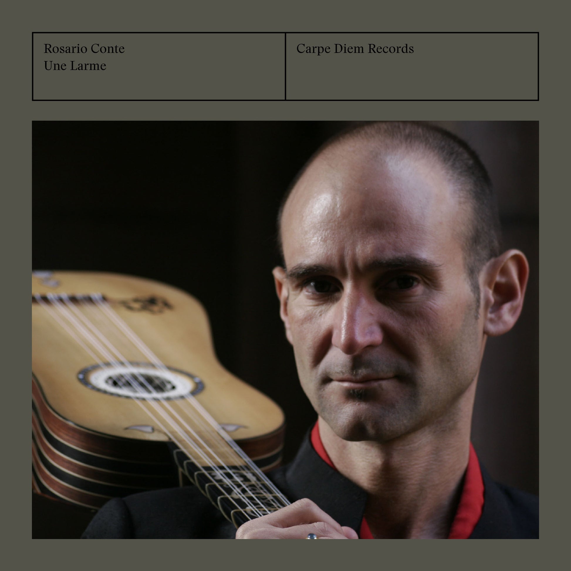 Cover of the album "Une Larme" by Rosario Conte, showing the artist holding a baroque guitar