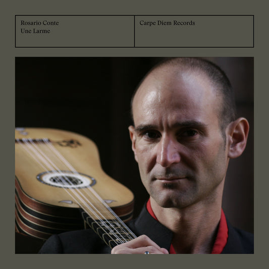 Cover of the album "Une Larme" by Rosario Conte, showing the artist holding a baroque guitar