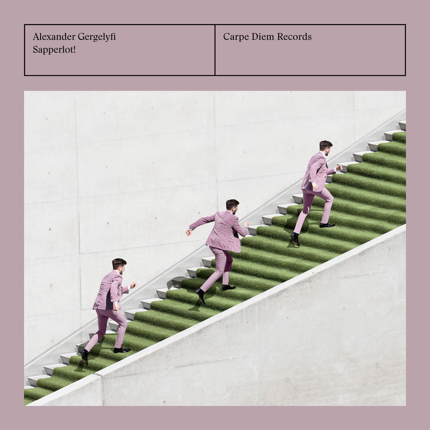 Album cover of "Sapperlot!" by Alexander Gergelyfi, showing the artist in a pink suit walking up a grass-covered staircase.