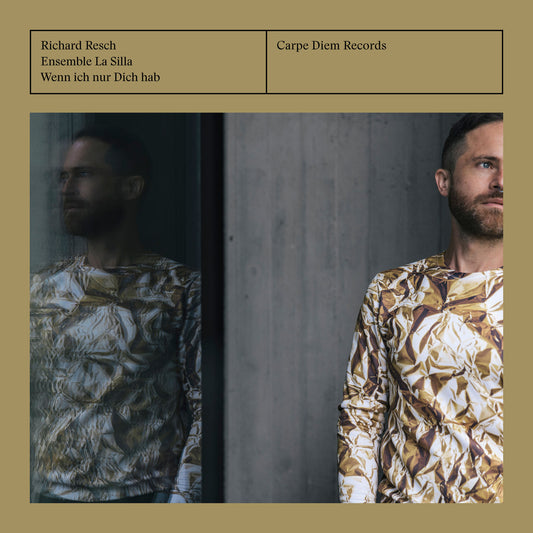 Cover of the album "Wenn ich nur Dich hab" by Richard Resch and ensemble La Silla, featuring a photograph of Richard Resch in a colorful shirt